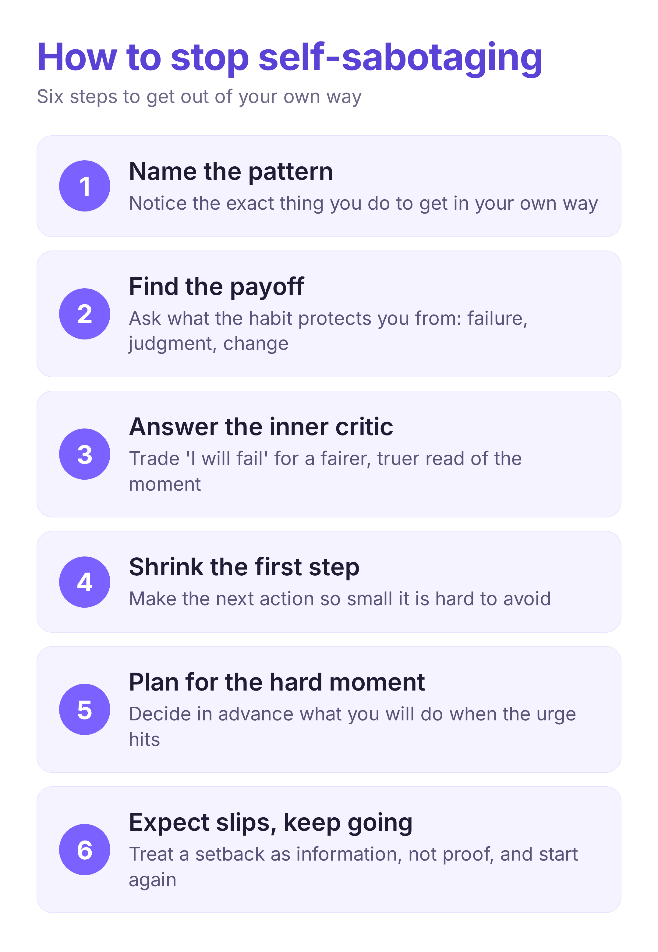 six steps to stop self-sabotaging, from naming the pattern to expecting slips and continuing