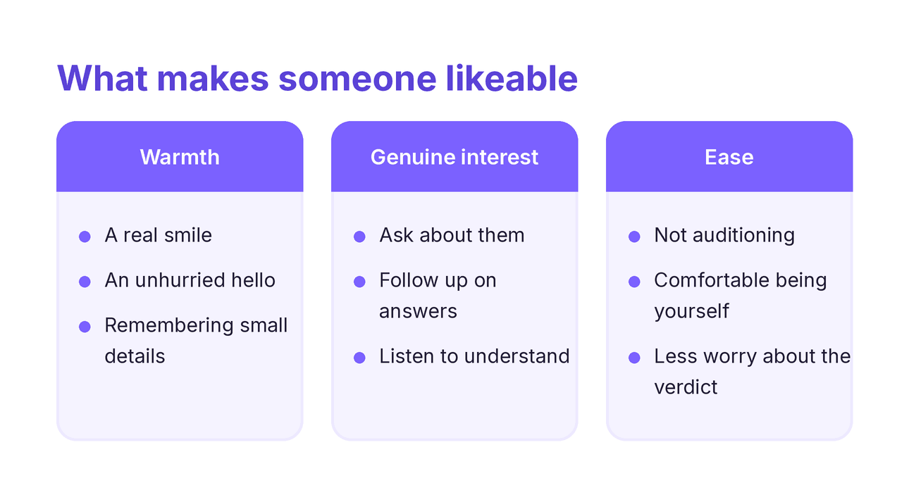 what makes someone likeable — warmth, genuine interest, and ease